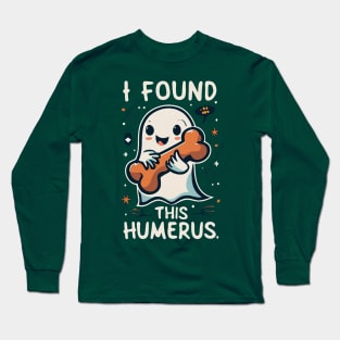 I found this Humerus Long Sleeve T-Shirt